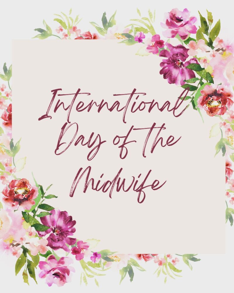 Today is International Day of The Midwife!