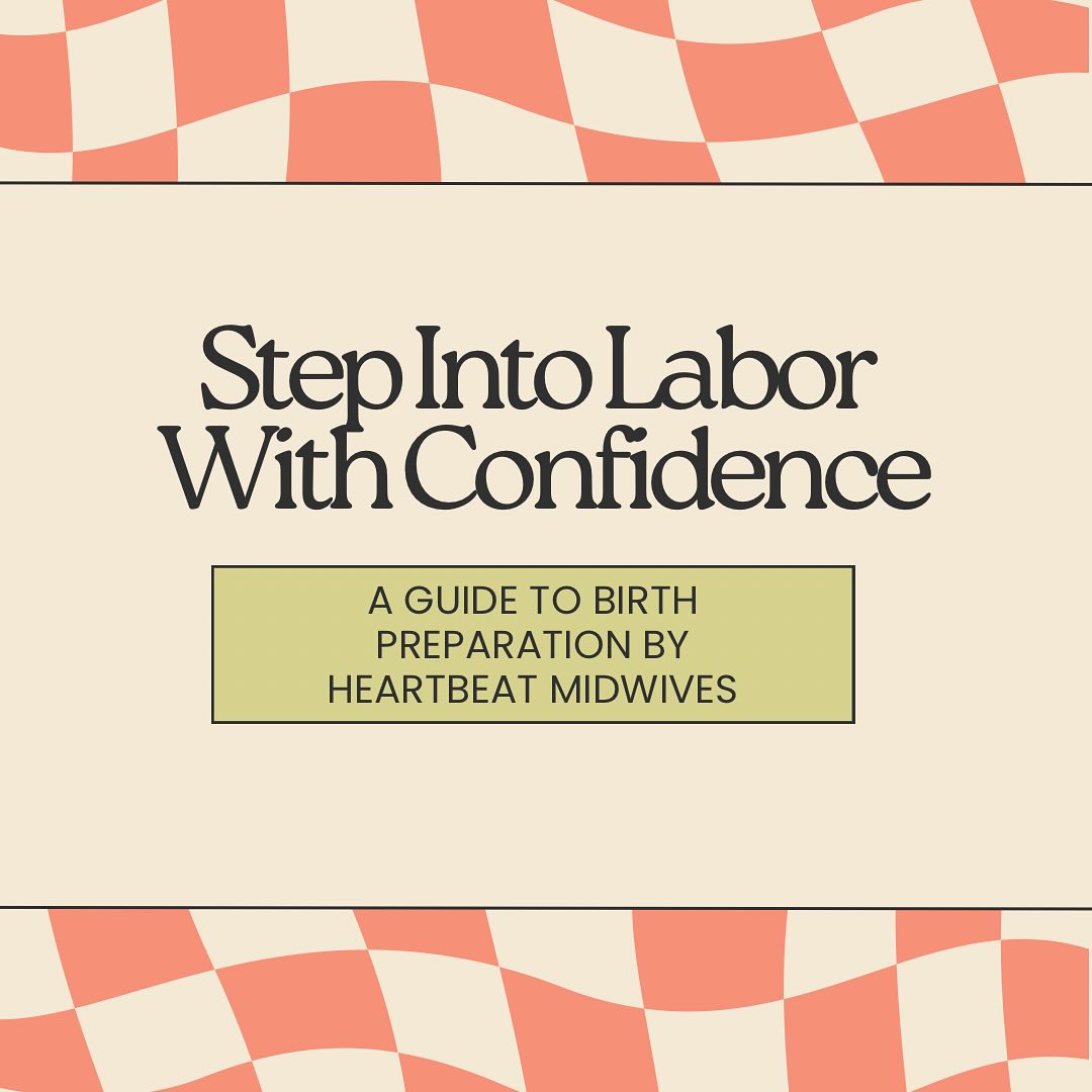 Step Into Labor With Confidence!